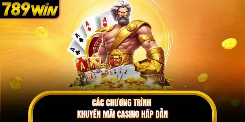 Các chương trình khuyến mãi casino cho hội viên tham gia ngay